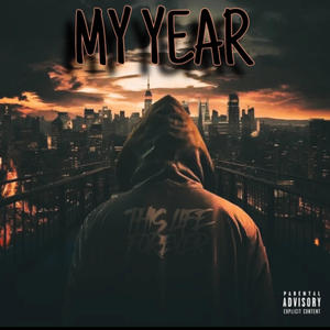 My year (Explicit)