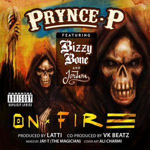 On Fire (feat. Bizzy Bone & Jordana)