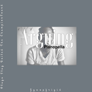 Arguing Pianopella (Explicit)