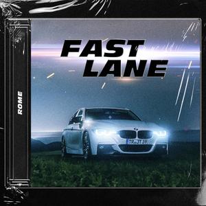 Fast Lane (Explicit)