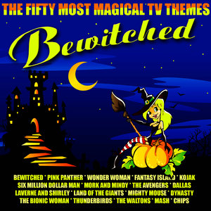 Bewitched - 50 Most Magical Themes