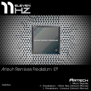 Artech Remixes Freakslum