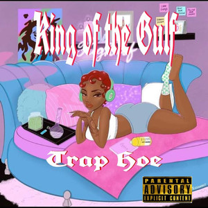Trap Hoe (Explicit)