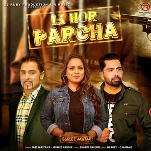 Ik Hor Parcha(feat. Gurlez Akthar & Jass Mastana) (Dj Ruby1 Remix)