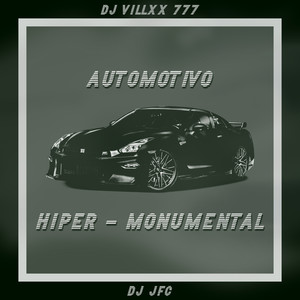 Automotivo Hiper - Monumental