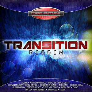 Transition Riddim (Explicit)