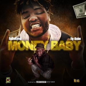Money Baby(feat. Eg Dabo) (Explicit)