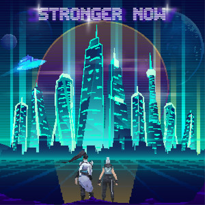 Stronger Now