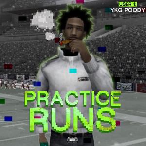 Practice Runs (Explicit)