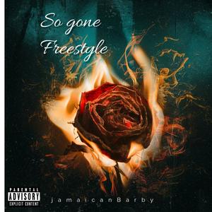 So Gone freestyle 2020 (Explicit)