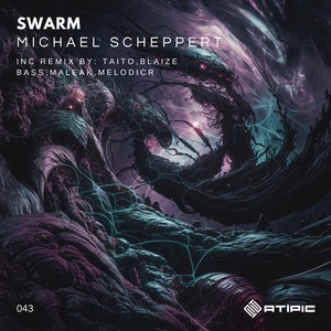 Swarm (Melodicr Remix)