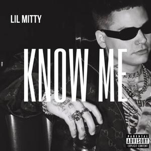 Know Me (Explicit)