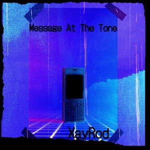 Message At The Tone