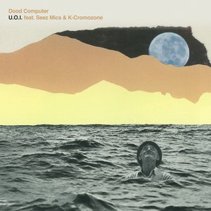 U.O.I.(feat. Seez Mics & K Cromozone) (Explicit)