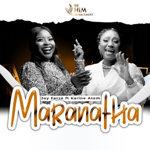 Maranatha (feat. Karine Atem)