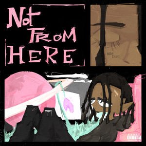 Not from Here (Explicit)