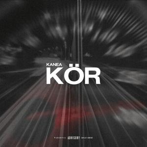 Kör (Explicit)