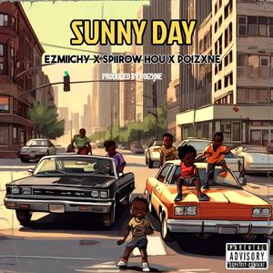 Sunny day (feat. ezmiichy & Spiirow) [Explicit]