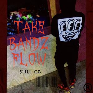 TakeBandzFlow (feat. k5 TakeBandZ)