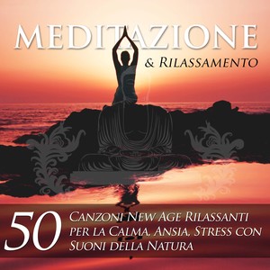 Meditazione: Pianoforte New Age