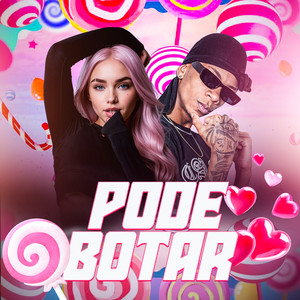 PODE BOTAR (Explicit)