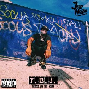T.B.J (Explicit)