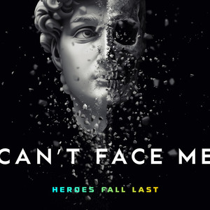 Can't Face Me