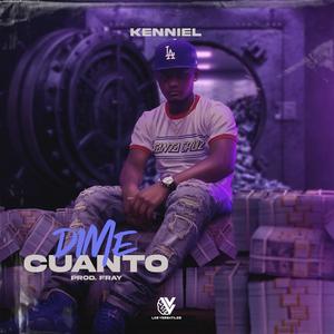 Dime Cuanto (Explicit)