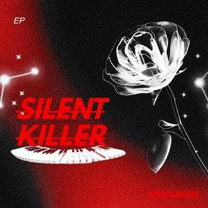 SILENT KILLER