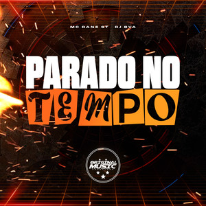 Parado no Tempo (Explicit)