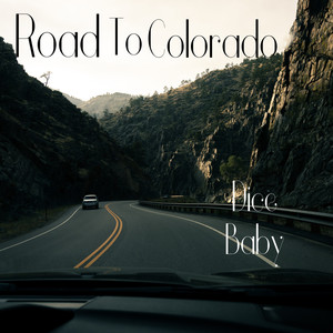 Road To Colorado (Explicit)