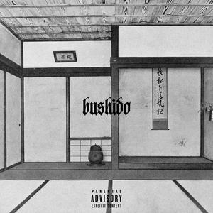 Bushido (Explicit)