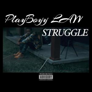 Struggle (Explicit)