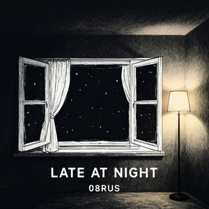 Late at Night
