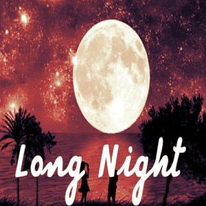 Long Night (Explicit)