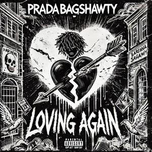 loving again (feat. Pradabagshawty, New Age Music & Dj Gren8de|Explicit)