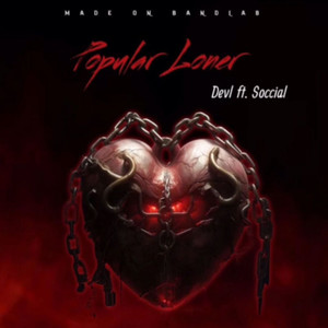 Popular Loner (Explicit)