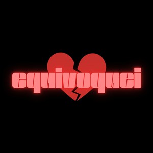 Equivoquei