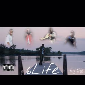 6Life (Explicit)