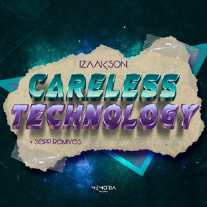 Careless Technology EP (Incl. Sepp Remixes)