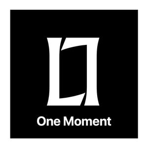 One Moment