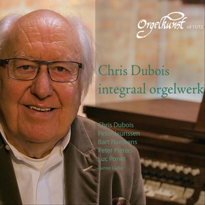 Integraal orgelwerk van Chris Dubois