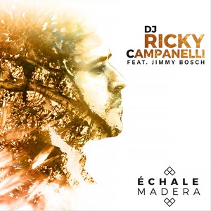 Échale Madera(feat. Jimmy Bosch)