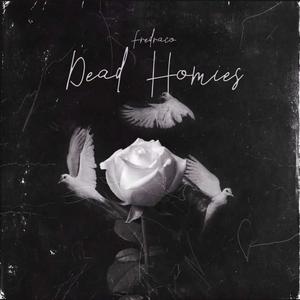 Dead Homies (Explicit)