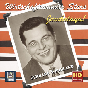 Gerhard Wendland - Jambalaya (On the Bayou)
