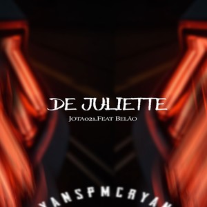 DE JULIETTE (Explicit)