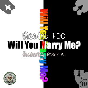 Will You Marry Me? (feat. Peter C.)