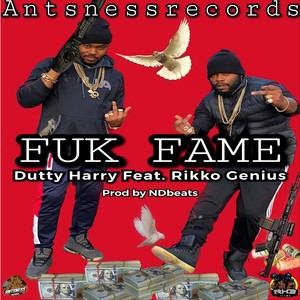 Fuk Fame (feat. Rikko Genius) [Explicit]