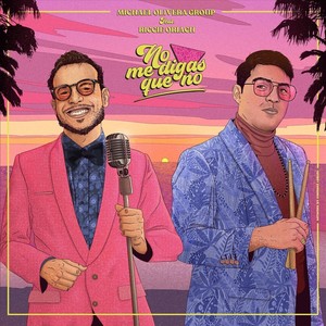 No Me Digas Que No(feat. Riccie Oriach)