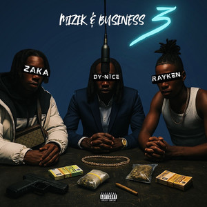 Mizik & Business 3 (Explicit)